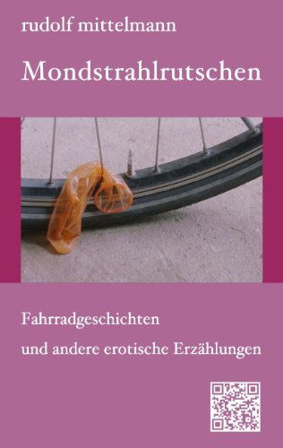 Cover for Rudolf Mittelmann · Mondstrahlrutschen (Paperback Book) [German edition] (2009)