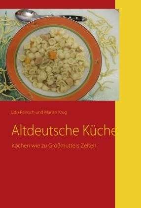Cover for Krug · Altdeutsche Küche (Bok)