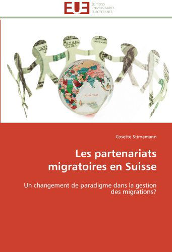 Cover for Cosette Stirnemann · Les Partenariats Migratoires en Suisse: Un Changement De Paradigme Dans La Gestion Des Migrations? (Paperback Bog) [French edition] (2018)