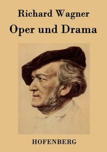 Cover for Richard Wagner · Oper Und Drama (Paperback Bog) (2015)