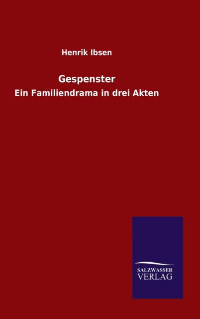 Cover for Henrik Johan Ibsen · Gespenster (Innbunden bok) (2015)