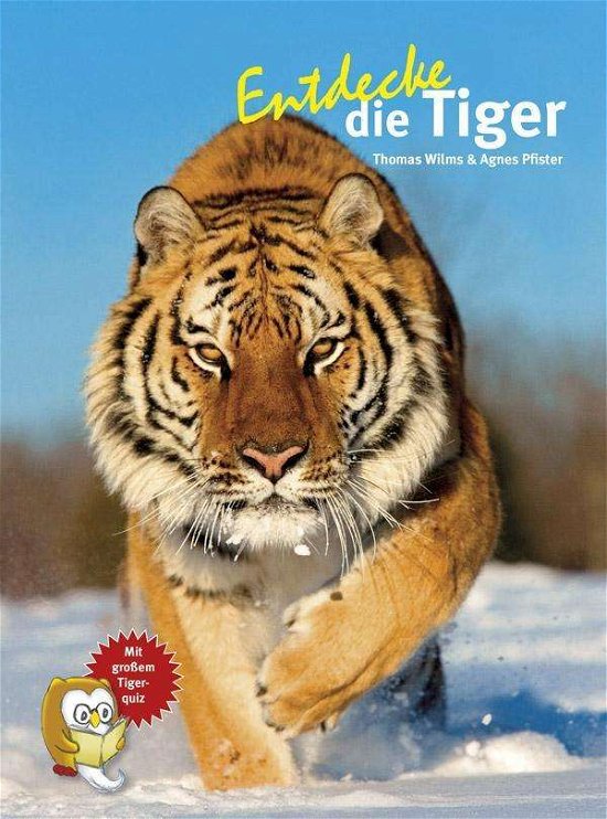 Cover for Wilms · Entdecke die Tiger (Bog)