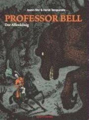 Cover for Joann Sfar · Professor Bell 03. Der Affenkönig (Paperback Bog) (2008)