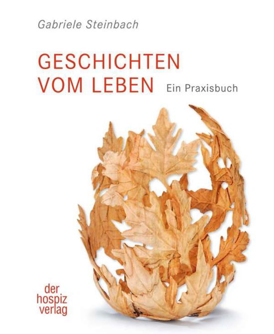 Cover for Steinbach · Geschichten vom Leben (Book)