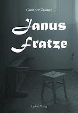 Cover for Zäuner · Janusfratze (Buch)