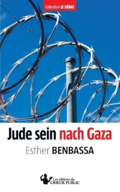 Cover for Esther Benbassa · Jude sein nach Gaza (Paperback Book) (2019)