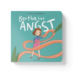 Cover for Franziska Höllbacher · Bertha hat Angst (Board book) (2020)