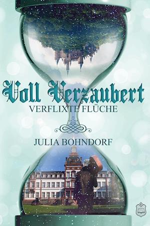 Cover for Julia Bohndorf · Verflixte Flüche (Book) (2018)