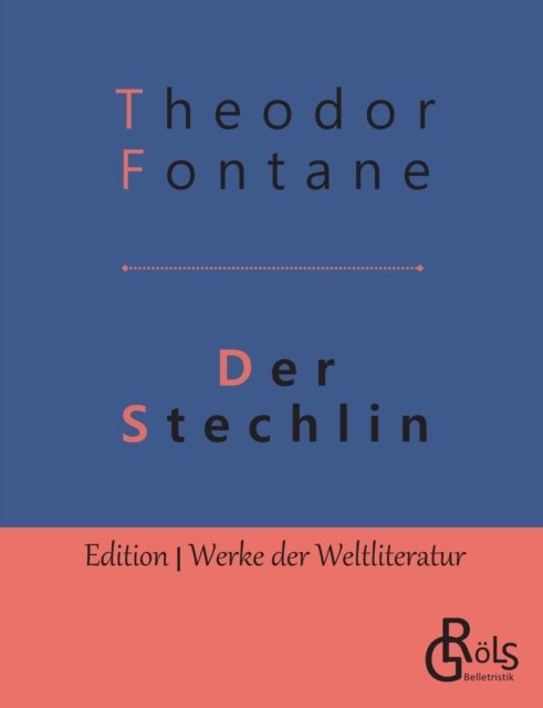 Cover for Theodor Fontane · Der Stechlin (Paperback Bog) (2019)
