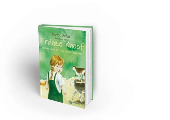 Cover for Sehn · Fränze Knoof und der Hund mit den (Book)