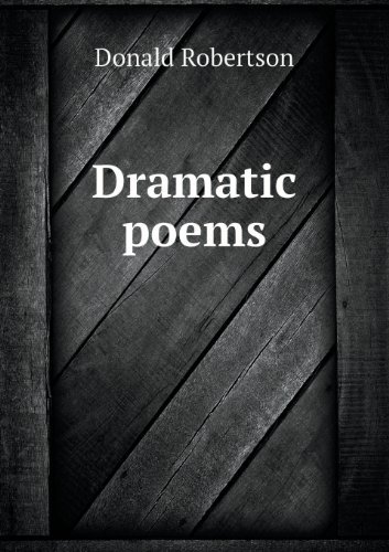 Cover for Donald Robertson · Dramatic Poems (Paperback Book) (2013)