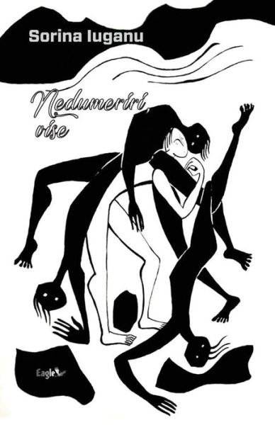 Cover for Sorina Iuganu · Nedumeriri, Vise (Taschenbuch) (2018)