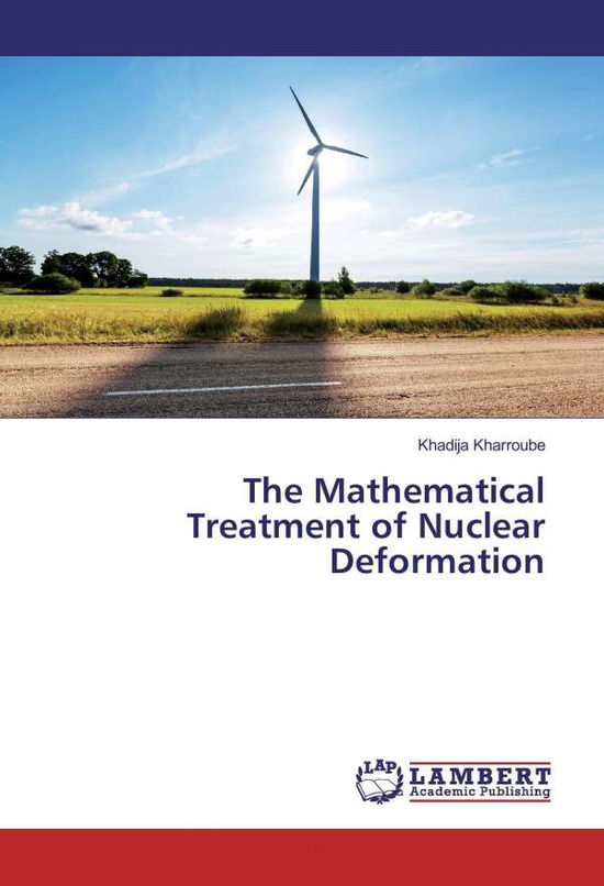 Cover for Kharroube · The Mathematical Treatment of (Book)