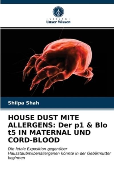 Cover for Shah · HOUSE DUST MITE ALLERGENS: Der p1 (N/A) (2021)