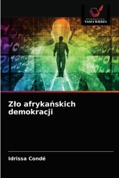 Cover for Idrissa Conde · Zlo afryka?skich demokracji (Taschenbuch) (2021)
