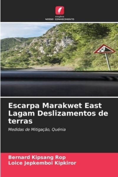 Cover for Bernard Kipsang Rop · Escarpa Marakwet East Lagam Deslizamentos de terras (Paperback Book) (2021)