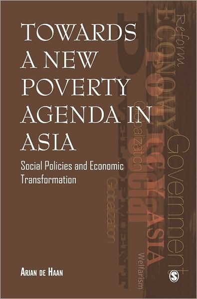 Cover for Arjan De Haan · Towards a New Poverty Agenda in Asia: Social Policies and Economic Transformation (Hardcover Book) (2010)