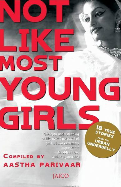 Cover for Aastha Parivaar · Not Like Most Young Girls (Pocketbok) (2015)