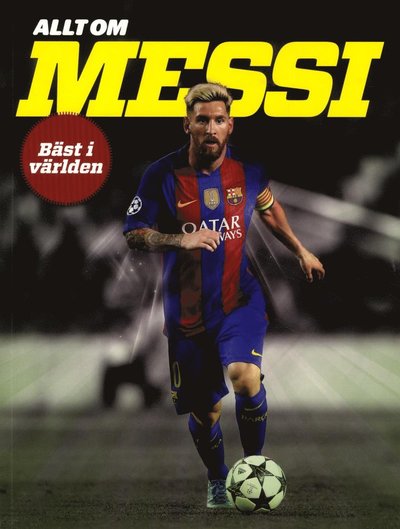 Cover for Steffen Gronemann · Allt om Messi (Book) (2017)