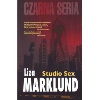 Studio Sex Annika Bengtzon 2 - Liza Marklund - Boeken - Czarna Owca - 9788380155046 - 2019