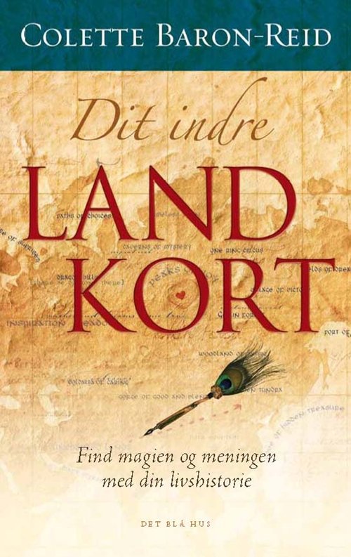 Cover for Colette Baron-Reid · Dit indre landkort (Sewn Spine Book) [1. Painos] (2012)