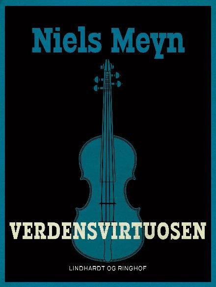 Cover for Niels Meyn · Verdensvirtuosen (Taschenbuch) [2. Ausgabe] (2017)