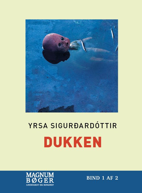 Dukken (Storskrift) - Yrsa Sigurdardottir - Books - Lindhardt og Ringhof - 9788711991046 - September 8, 2020