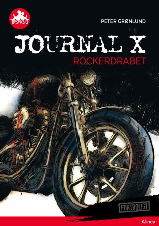 Cover for Peter Grønlund · Læseklub: Journal X - Rockerdrabet, Rød Læseklub (Bound Book) [1º edição] (2018)
