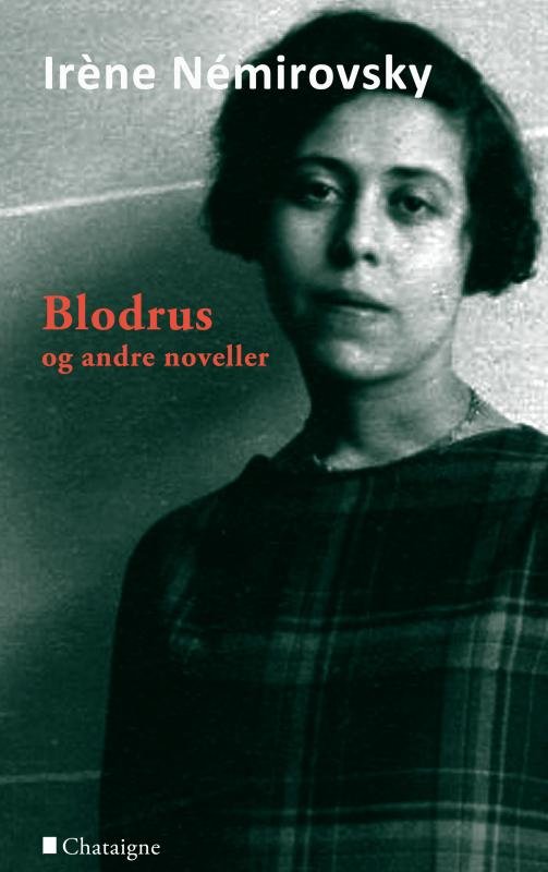 Cover for Irène Némirovsky · Blodrus og andre noveller (Paperback Book) (2020)