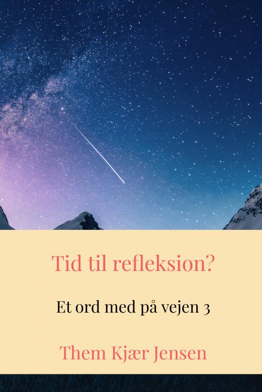 Cover for Them Kjær Jensen · Tid til refleksion? (Hardcover Book) (2021)