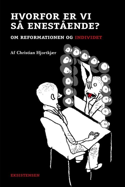 Cover for Christian Hjortkjær · Reformationsserien: Hvorfor er vi så enestående? (Sewn Spine Book) [1. wydanie] (2016)
