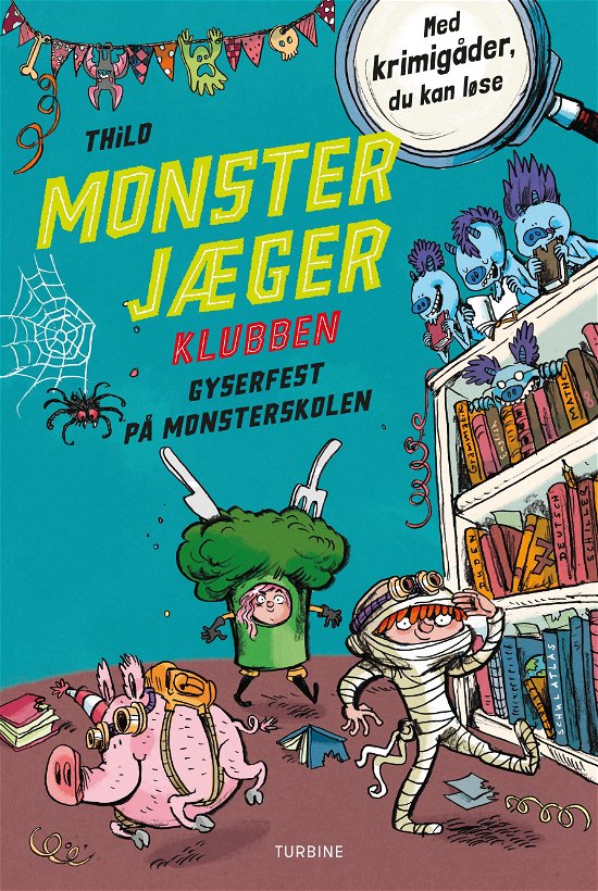 THiLO · Monsterjægerklubben. Gyserfest på monsterskolen (Hardcover Book) [1. Painos] (2024)
