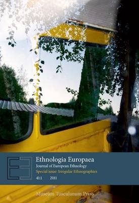 Cover for Tom Odell · Ethnologia Europaea Journal of European Ethnology: Volume 41:1 (Special Issue: Irregular Ethnographies) (Taschenbuch) (2012)