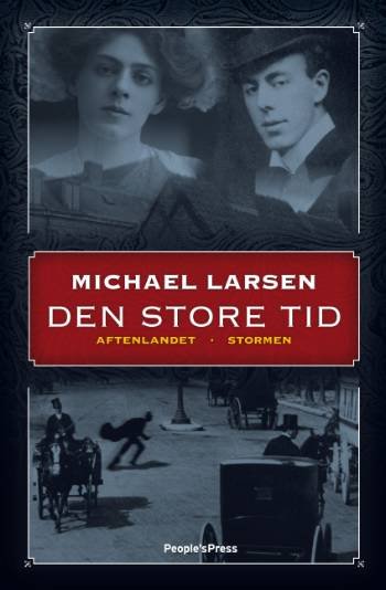 Cover for Michael Larsen · Den store tid (Inbunden Bok) [1:a utgåva] (2008)