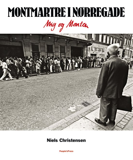 Cover for Niels Christensen · Montmartre i Nørregade (Indbundet Bog) [1. udgave] [Indbundet] (2010)