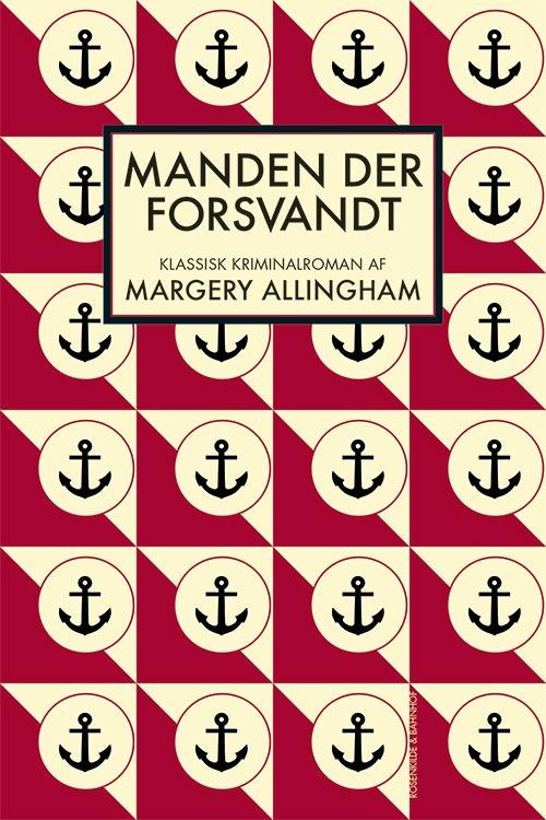 Cover for Margery Allingham · En klassisk Margery Allingham-krimi: Manden der forsvandt (Sewn Spine Book) [1e uitgave] (2015)