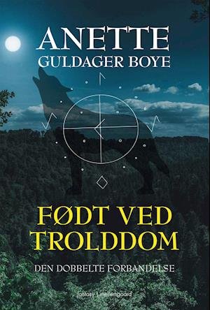 Cover for Født ved trolddom: Den dobbelte forbandelse (Heftet bok) [1. utgave] (2021)