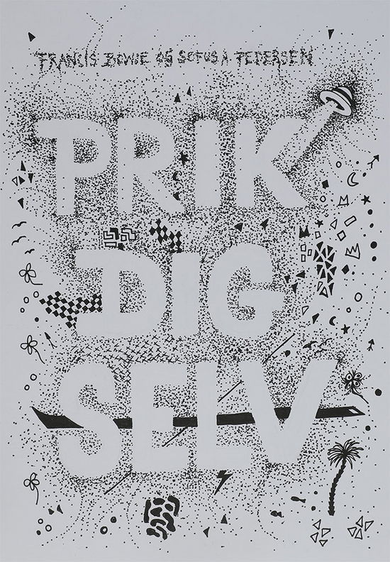 Cover for Francis Bowie og Sofus A. Pedersen · Prik dig selv (Sewn Spine Book) [1st edition] (2019)