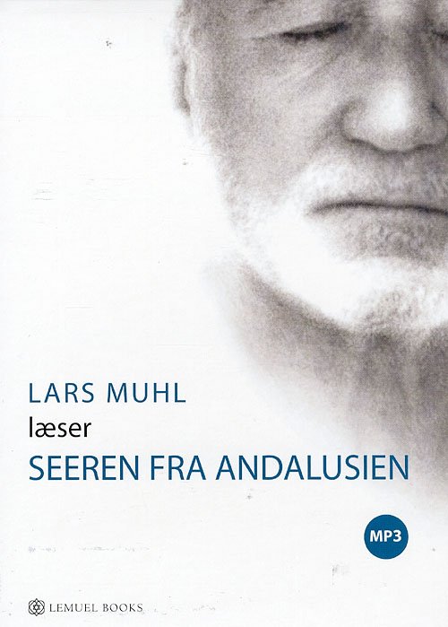 Cover for Lars Muhl · Seeren Fra Andalusien (Audiobook (MP3)) [1st edition] (2008)