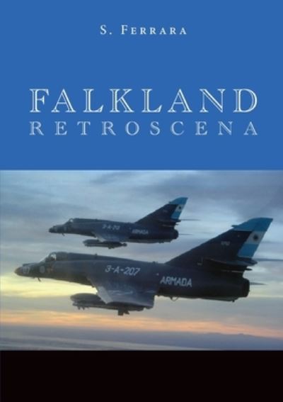 Cover for S Ferrara · Falkland. Retroscena (Paperback Book) (2019)