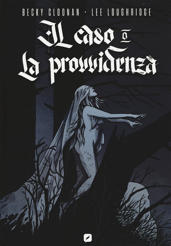 Cover for Becky Cloonan · Il Caso O La Provvidenza (Buch)