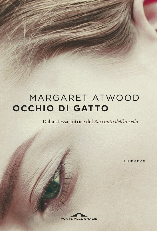 Cover for Margaret Atwood · Occhio Di Gatto (Bog)