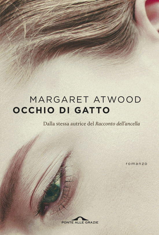 Cover for Margaret Atwood · Occhio Di Gatto (Bok)