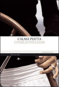 Cover for Charles Williams · Calma Piatta (Book)