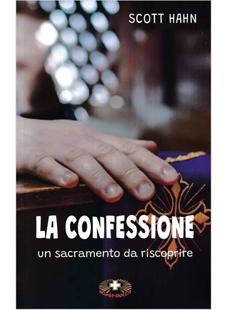 Cover for Scott Hahn · La Confessione. Un Sacramento Da Riscoprire (Book)