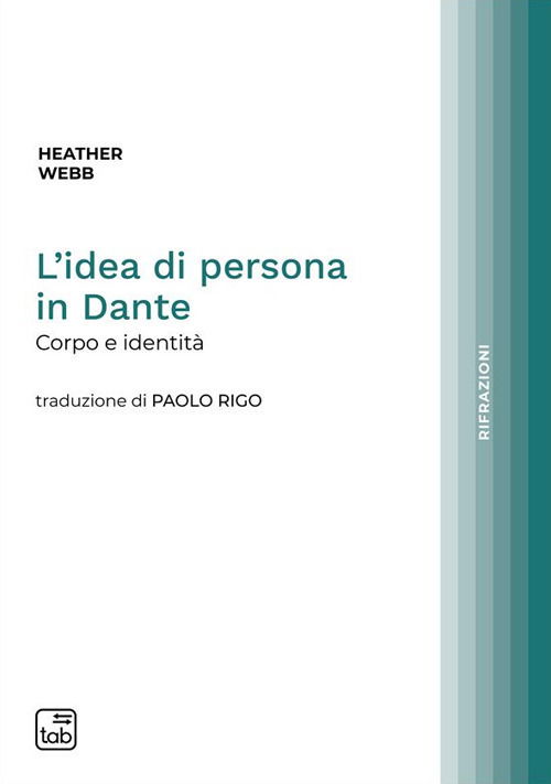 Cover for Heather Webb · L' Idea Di Persona In Dante. Corpo E Identita (Book)