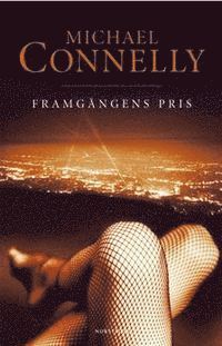 Cover for Michael Connelly · Framgångens pris (Bound Book)