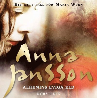 Cover for Anna Jansson · Maria Wern: Alkemins eviga eld (Audiobook (MP3)) (2011)