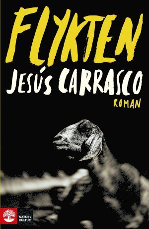 Cover for Jesús Carrasco · Flykten (Bound Book) (2015)