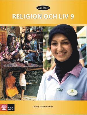 Cover for Gunilla Rundblom · SOL 4000: SOL 4000 Religion och liv 9 Elevbok (Bok) (2013)